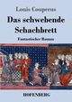 Das schwebende Schachbrett, Couperus Louis