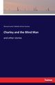 Charley and the Blind Man, 