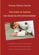 The Sons of Maeda, Vacirca Garcia Franco