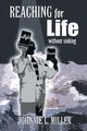 REACHING for LIFE without SINKING, Miller Johnnie L.