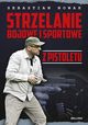 Strzelanie bojowe i sportowe z pistoletu, Nowak Sebastian