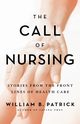 The Call of Nursing, Patrick William B.