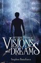 Interpretation of Visions and Dreams, Buttafucco Stephen