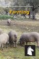 Farming, 