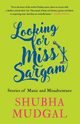 Looking for Miss Sargam, Mudgal Shubha