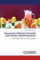 Consumer Attitude Towards Soft Drinks Advertisements, Kakumanu Kiran Kumar