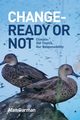 Change - Ready or Not, Garman Alan