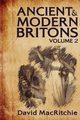 Ancient and Modern Britons, Vol. 2, Ritchie David Mac