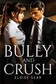Bully and Crush, Scar Eloise