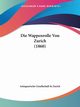 Die Wappenrolle Von Zurich (1860), Antiquarische Gesellschaft In Zurich