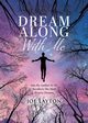 Dream Along With Me, Layton Joe