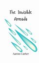 The Invisible Armada, Carter Aaron