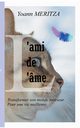 L'ami de l'me, Meritza Yoann