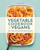Vegetable Cookbook for Vegans, Olczak Larissa