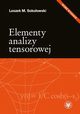 Elementy analizy tensorowej, Sokoowski Leszek M.