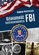 Dziaalno kontrwywiadowcza FBI, Przybylski Damian