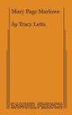 Mary Page Marlowe, Letts Tracy