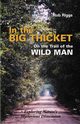 In the Big Thicket on the Trail of the Wild Man, Riggs Rob