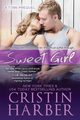 Sweet Girl, Harber Cristin