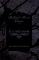 The Open Door (Fantasy and Horror Classics), Oliphant Margaret Wilson