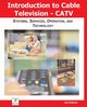Introduction to Cable TV (CATV), Harte Lawrence