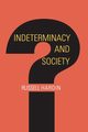 Indeterminacy and Society, Hardin Russell