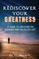 Rediscover Your Greatness, Manzo Jr Vic