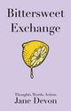 Bittersweet Exchange, Devon Jane