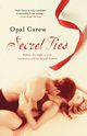 Secret Ties, Carew Opal