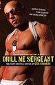 Drill Me Sergeant, Summers Eric