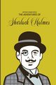 The Adventures of Sherlock Holmes, Doyle Arthur Conan