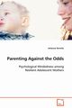 Parenting Against the Odds, Herwitz Johanna