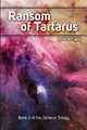 Ransom of Tartarus, Tighe M. R.