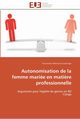 Autonomisation de la femme marie en mati?re professionnelle, LUMINGU-Y