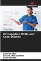 Orthopedics MCQs and Case Studies, DJERBAL Amel