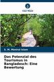 Das Potenzial des Tourismus in Bangladesch, Islam S. M. Monirul