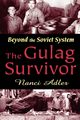 The Gulag Survivor, Adler Nanci