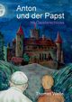 Anton und der Papst im Geisterschloss, Welte Thomas