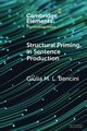 Structural Priming in Sentence Production, Bencini Giulia M. L.