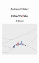 Filbert's Fate, Pritzker Andreas