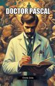 Doctor Pascal, Zola Emile