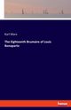 The Eighteenth Brumaire of Louis Bonaparte, Marx Karl