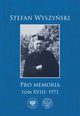 Pro memoria Tom 18 1971, Wyszyski Stefan