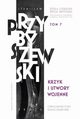 Krzyk i utwory wojenne, Przybyszewski Stanisaw
