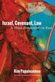 Israel, Covenant, Law, Papaioannou Kim