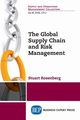 The Global Supply Chain and Risk Management, Rosenberg Stuart