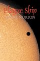 Plague Ship by Andre Norton, Science Fiction, Space Opera, Adventure, Norton Andre
