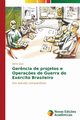 Ger?ncia de projetos e Opera?es de Guerra do Exrcito Brasileiro, Silva Abner