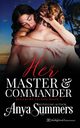 Her Master and Commander, Summers Anya