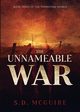 The Unnameable War, McGuire S.D.
